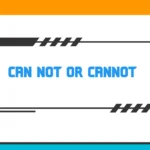Can Not or Cannot