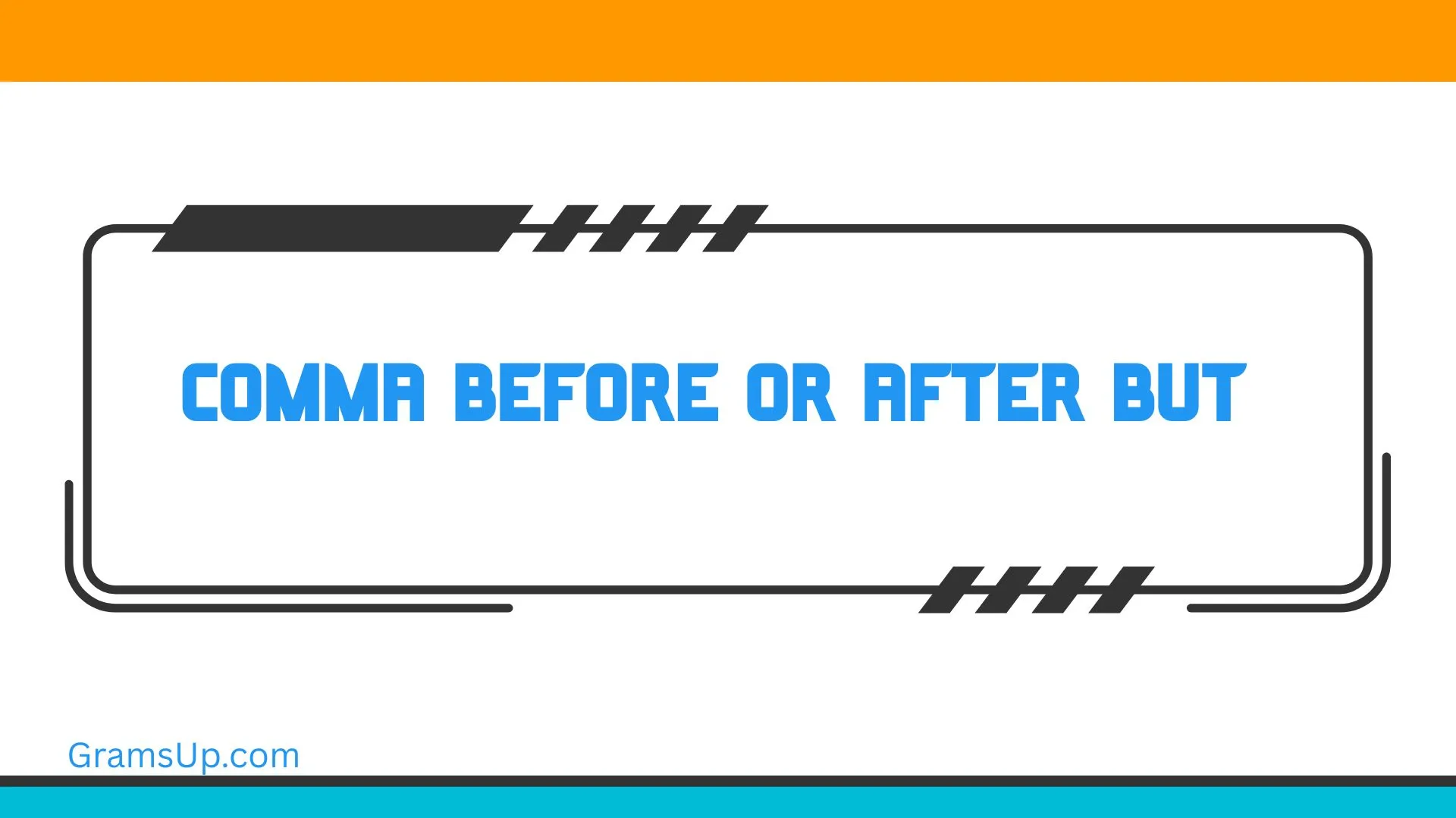 Comma Before or After But