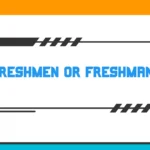 Freshmen or Freshman