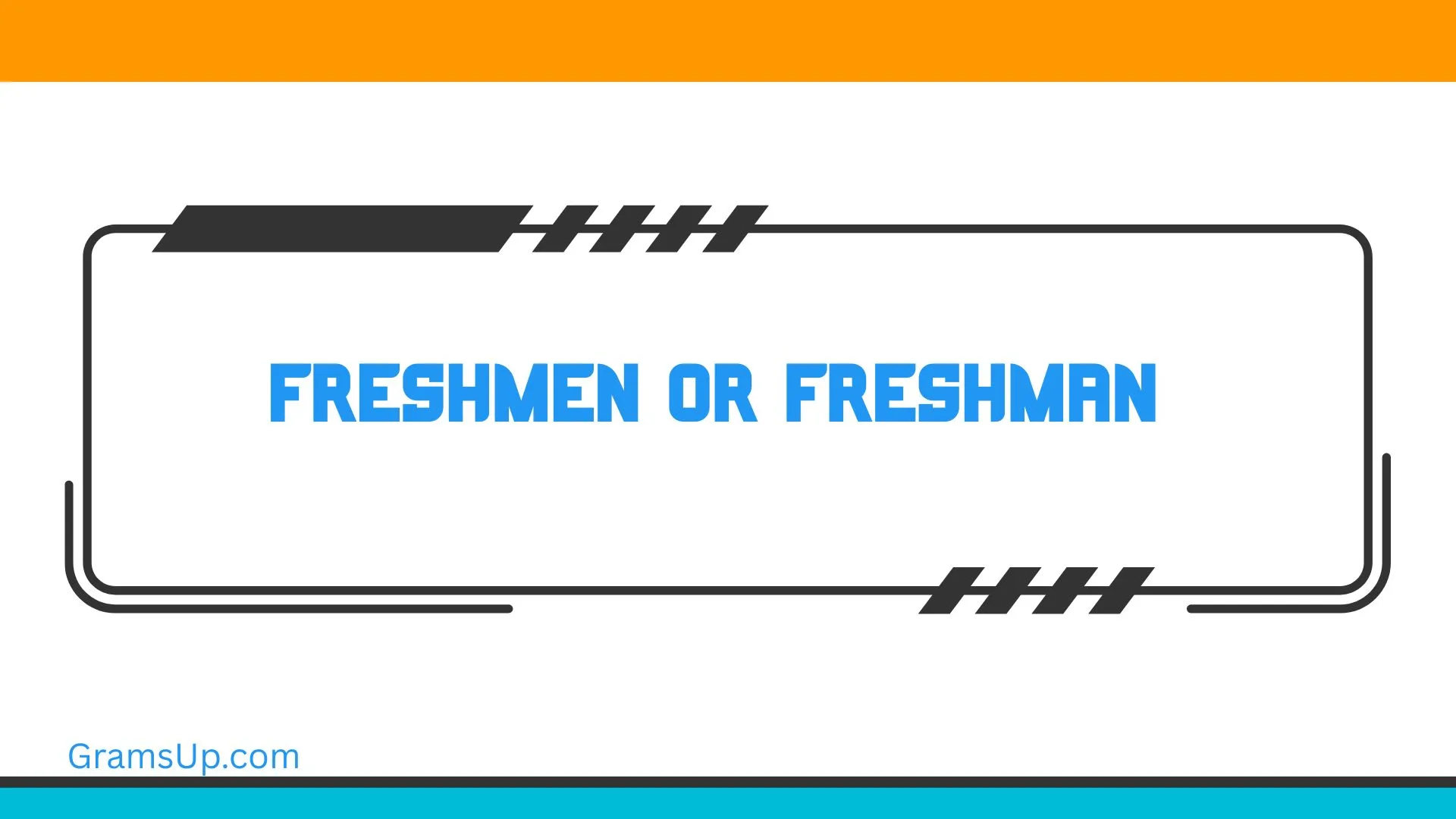 Freshmen or Freshman
